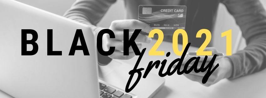 Black Friday 2021 - Dicas e tendências para todos os tamanhos de negócios